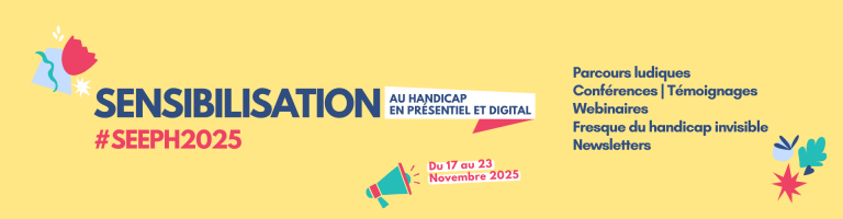 SEEPH 2025 Sensibilisation au handicap 100% digital