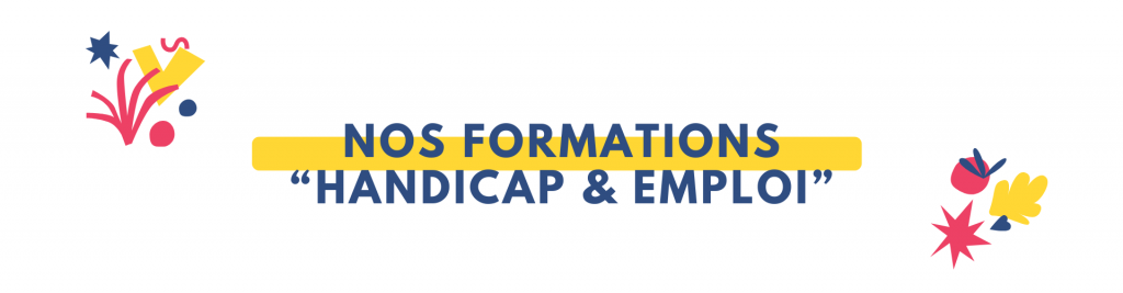 nos formations handicap et emploi