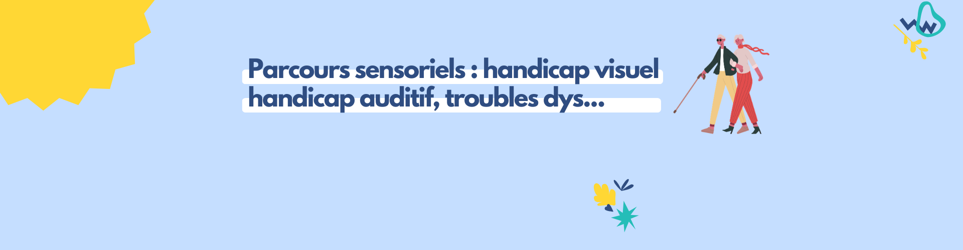 parcours sensoriels handicap sensibilisation bordeaux toulouse paris